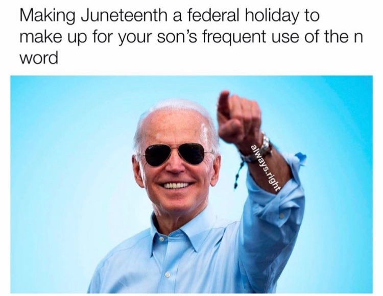 Hunter “N-Word” Biden - meme