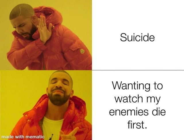 What's keeping you from suicide? - meme
