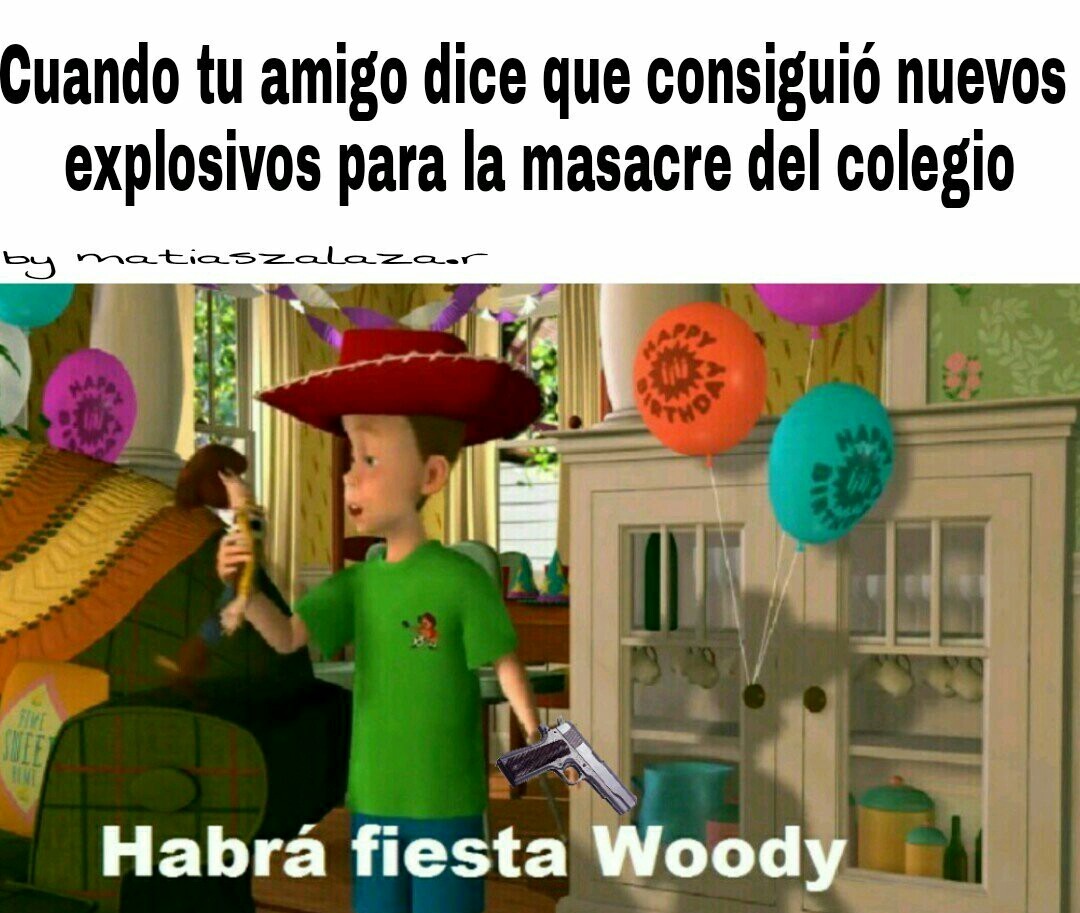 Habra fiesta Woody XD - meme