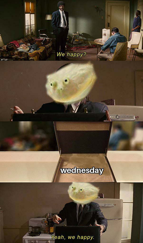 It is Wednesday my dudes (credit to my boy Milkman for this template) - meme