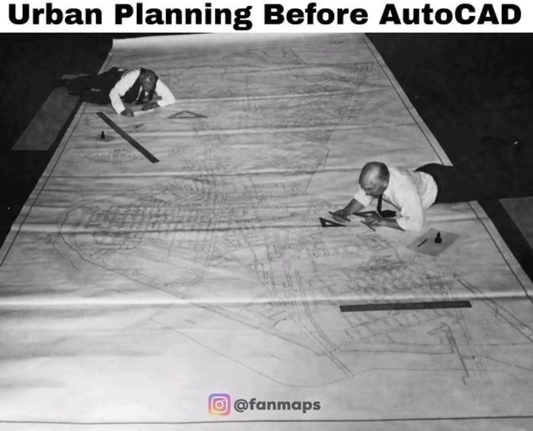 Urban Planning Before AutoCAD - meme