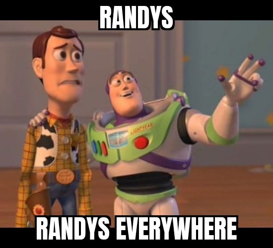 randys everywhere - meme