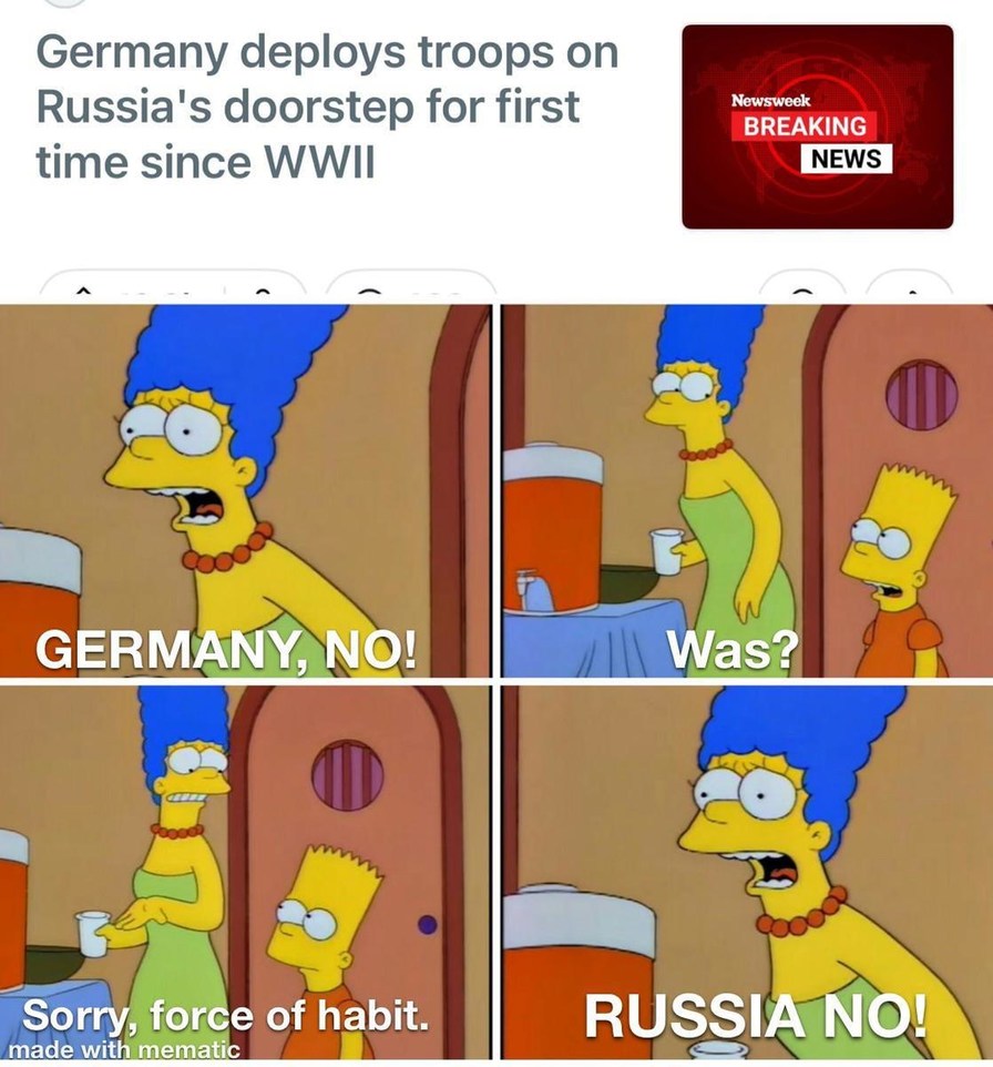 Germany: accidentally starts WWIII out of habit - meme