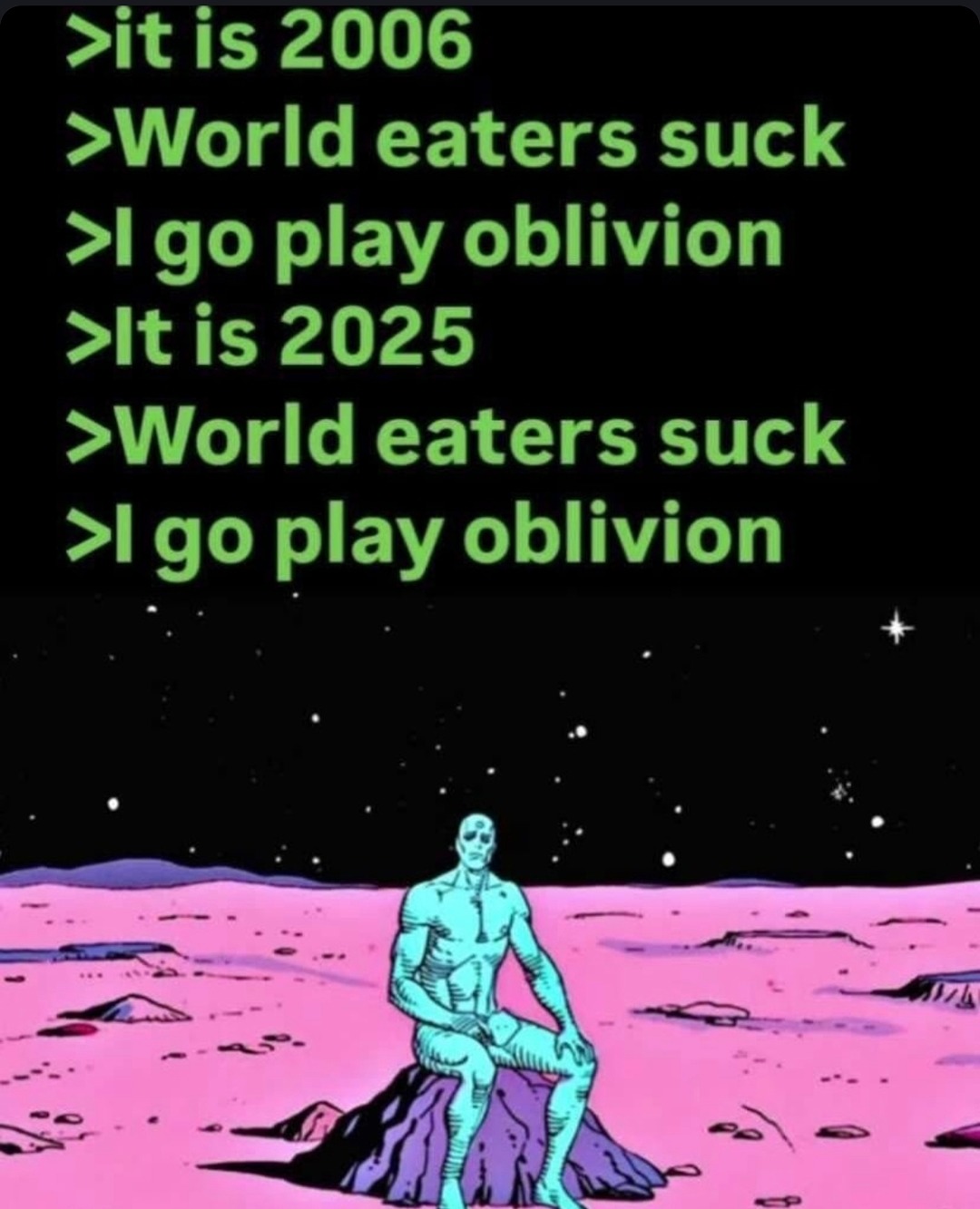 Oblivion stayed winning while world eaters still flop - meme