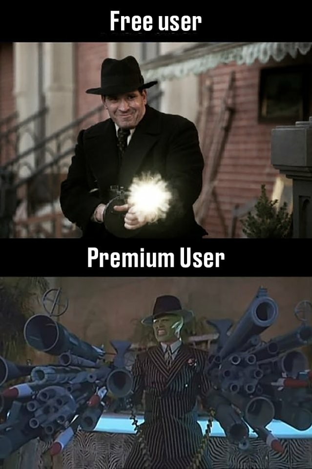 Damn you premium - meme