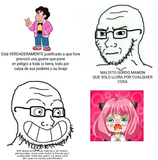 Primer meme que cree por que me parece chistoso que los putakus se quejen de Steven cuando no le dicen nada a la pendeja de anya