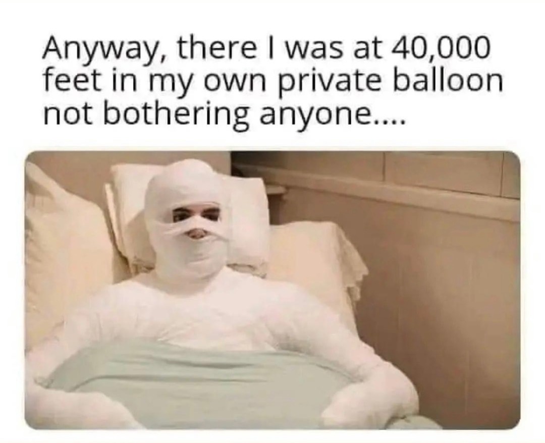 and you thought it was a spy balloon - meme