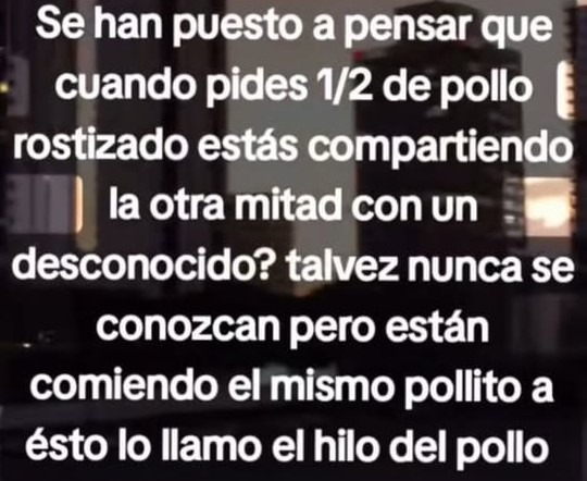 El hilo del pollo - meme