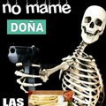 NO MAME DOÑAAAAAA