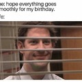 Life won't happy birthday me
