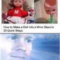 How to make a doll into a wine glass in 23 quick steps