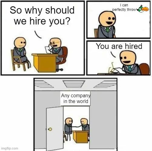 You're hired - meme