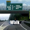 Which way do you walk?