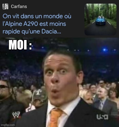 La suite c'était "moins rapide qu'une dacia GPL" - meme