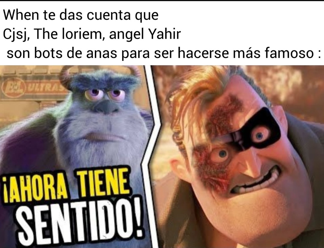 AHORA TODO TIENE SENTIDO!! guarden esto gente no se si viva mi cuenta el día de mañana... - meme