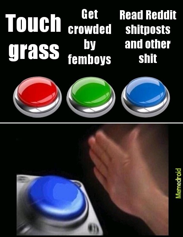 Just me? - meme