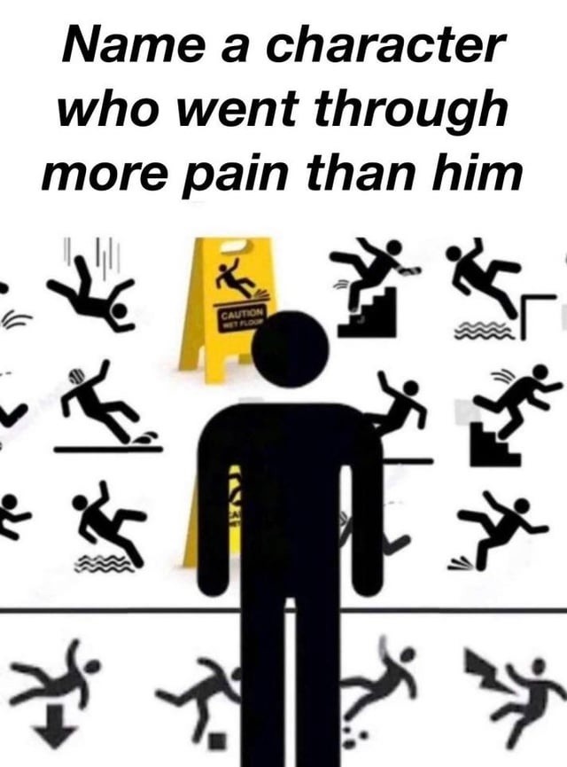Find someone who suffered more. I’ll wait - meme