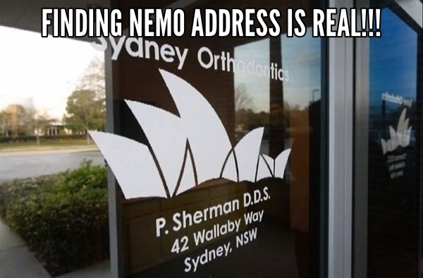 In the movie finding Nemo as the address on the water goggles - meme