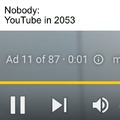 Youtube in 2053: lots of ads in the future