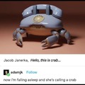 Call me on my crab phone