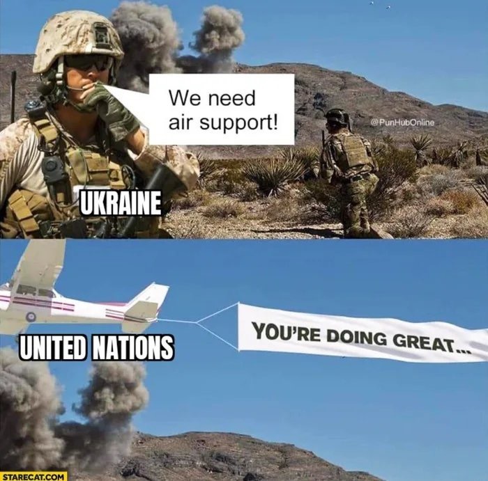You’re doing great Ukraine  - meme