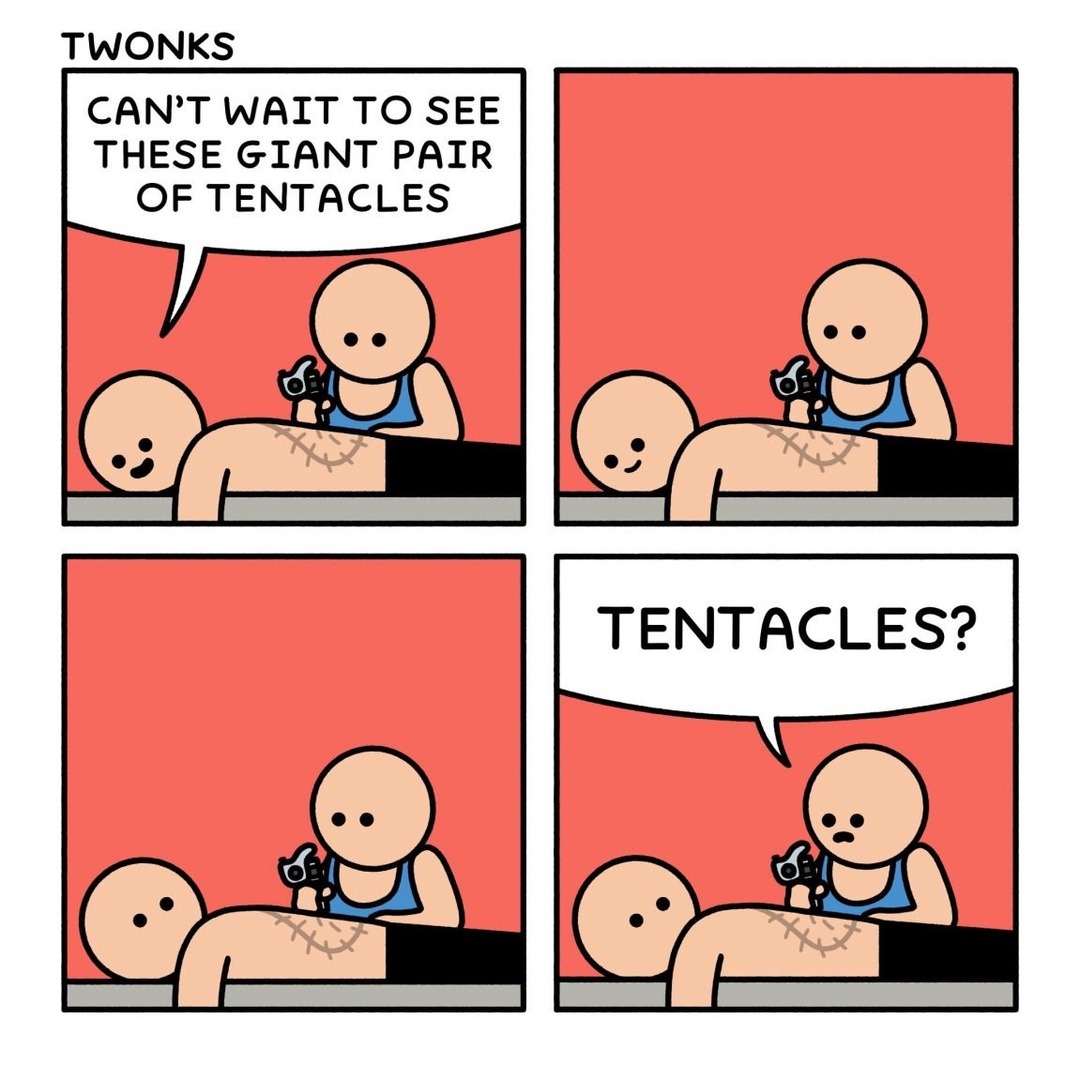 ﻿TWONKS CAN’T WAIT To SEE THESE GIANT PAIR OF TENTACLES TENTACLES?