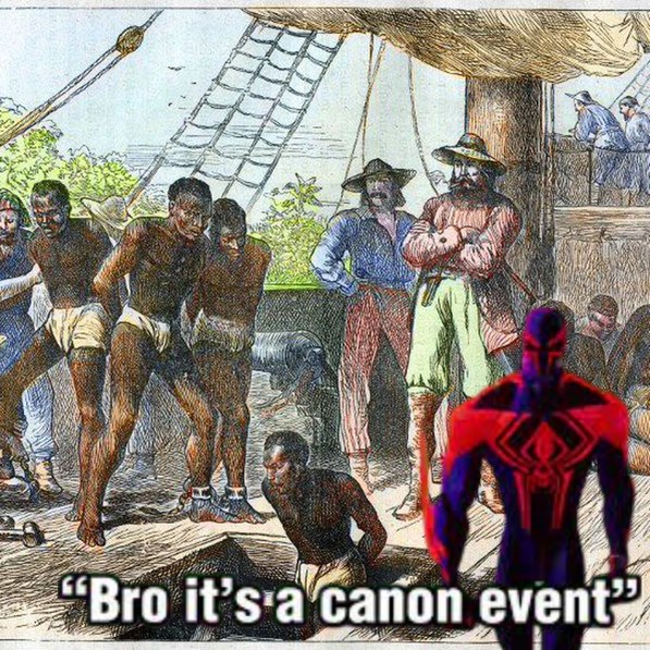 Canon event is Slave Trade - meme