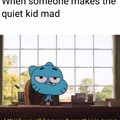 The mad quiet kid