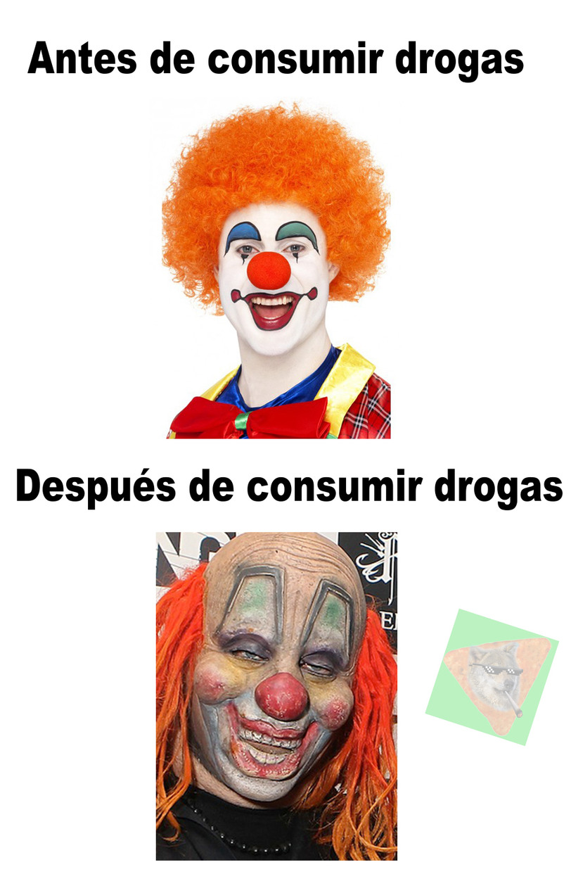 Las drogas hacen mal... [Original] - meme