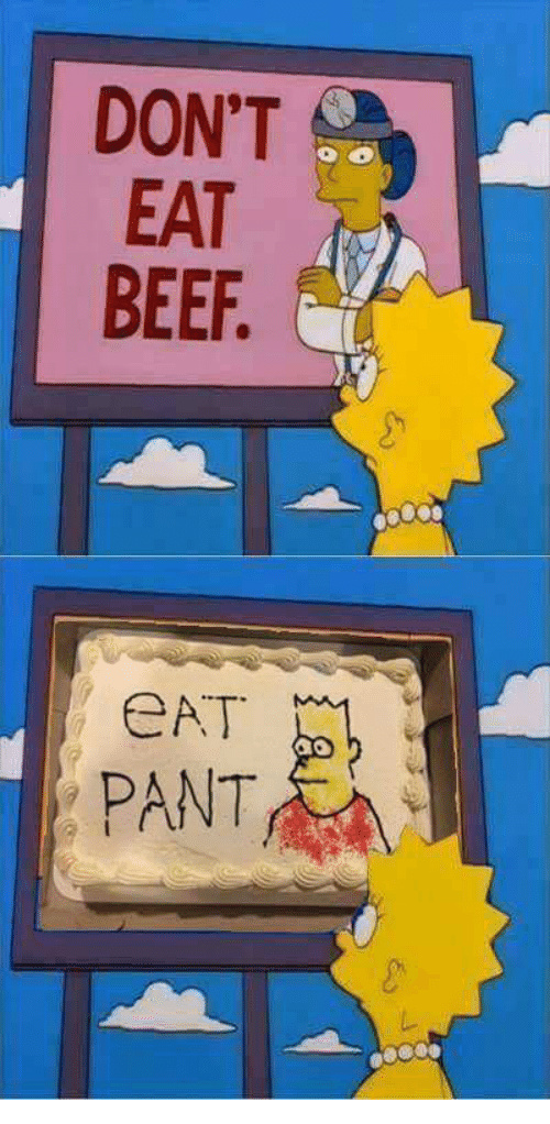 Don't Eat Beef - meme
