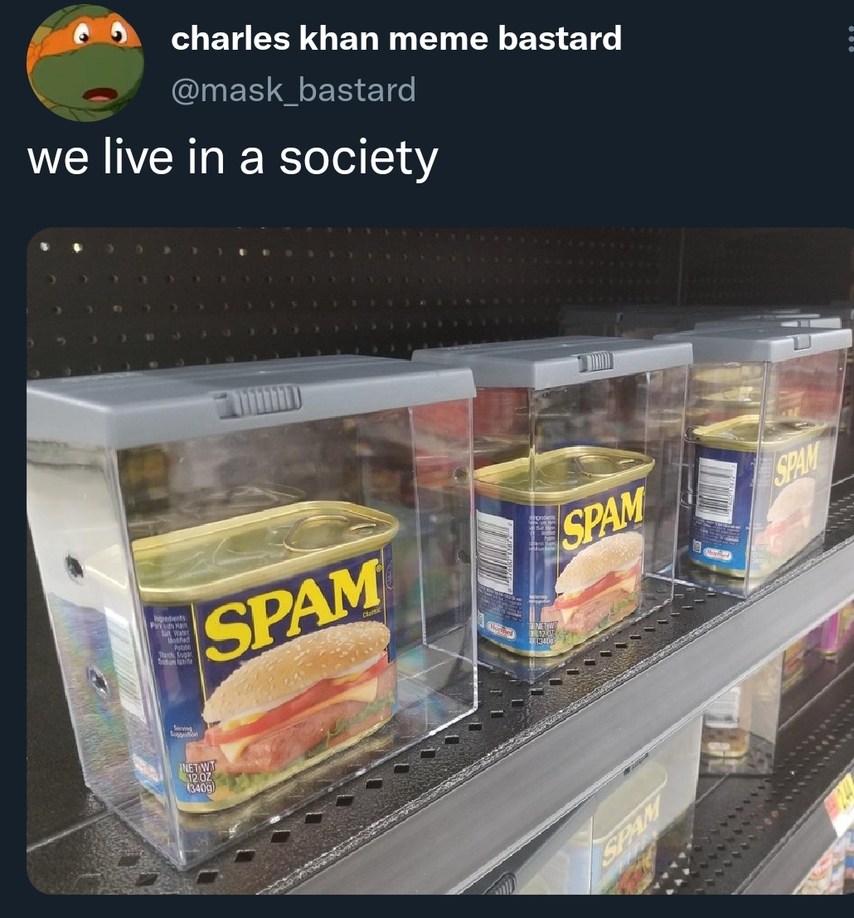 We live in a society - meme