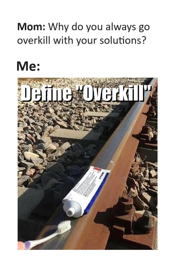 Overkill - meme
