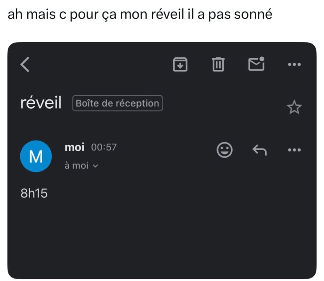Mon réveil n’a pas sonné... parce que j’l’ai pas mis - meme