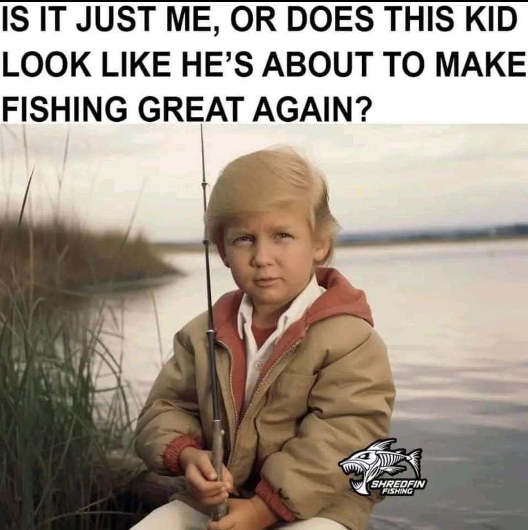 Lil' Donald's gonna catch all the fish that're invasive species - meme