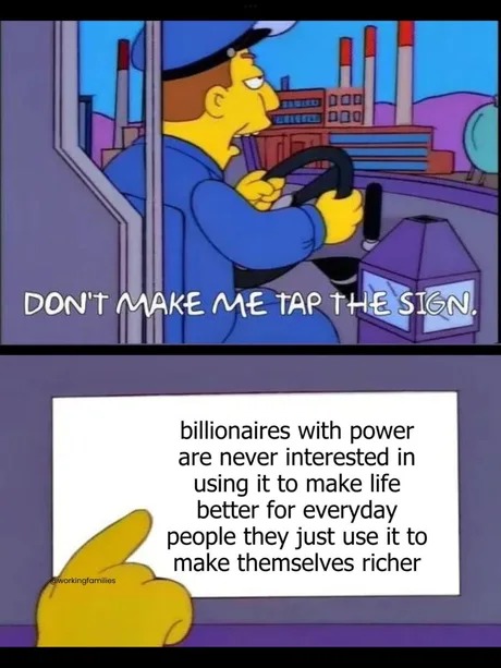 Billionaires with power - meme