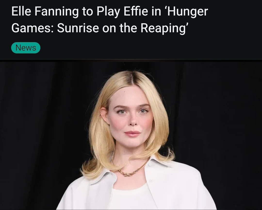 Elle Fanning to play Effie in new Hunger Games prequel - meme