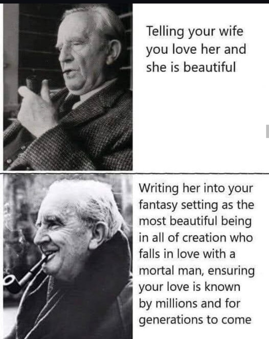 Telling your wife she's beautiful vs immortalizing her in lore - meme