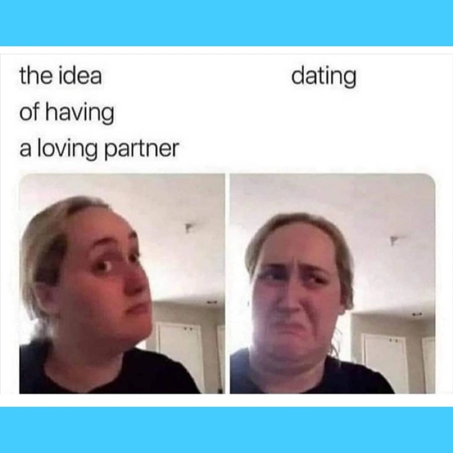 i`m never dating - meme