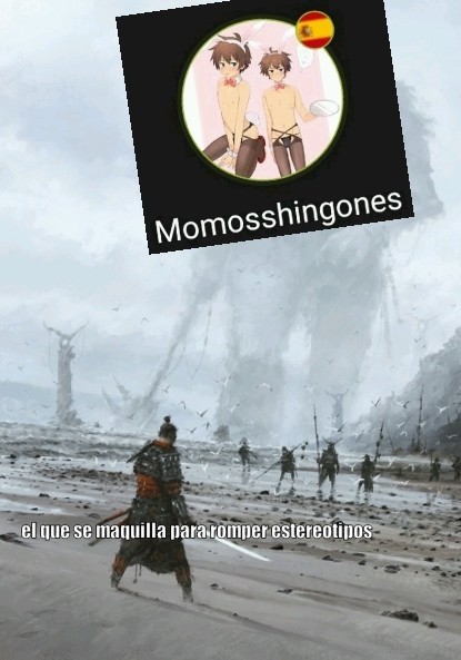Saludos a Momosshingones - meme