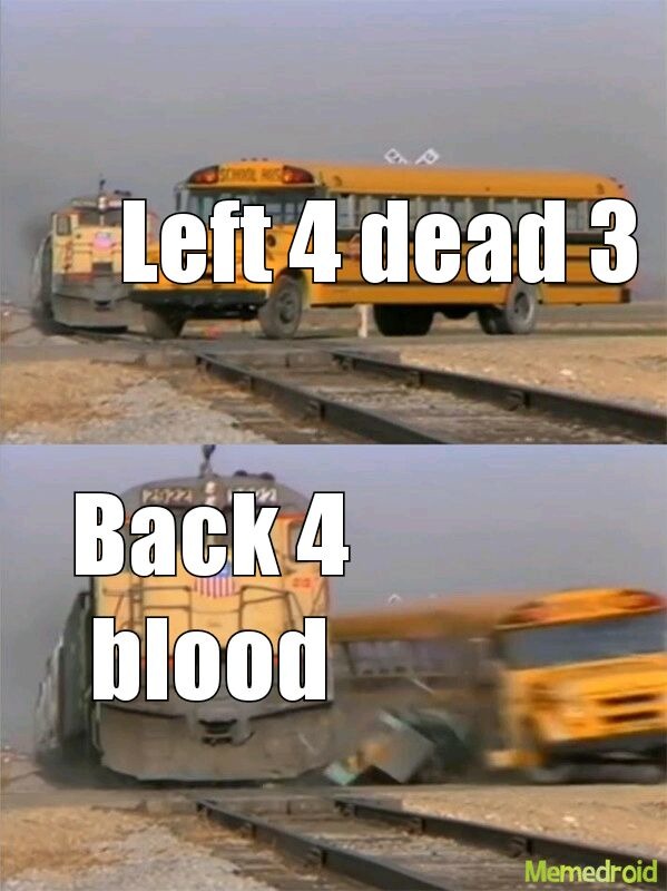 Back 4 blood es el susesor espiritual de left 4 dead 3 - meme