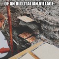 Archaeologists examining the remains of an old Italian village
