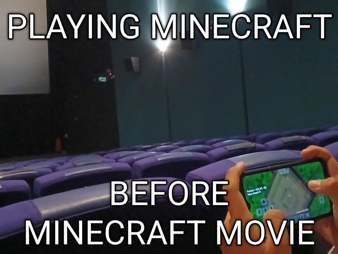 Playing Minecraft before the movie hits different - meme