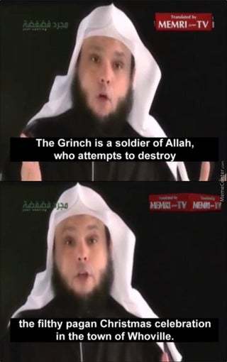 Praise Allah for sending The Grinch unto us - meme