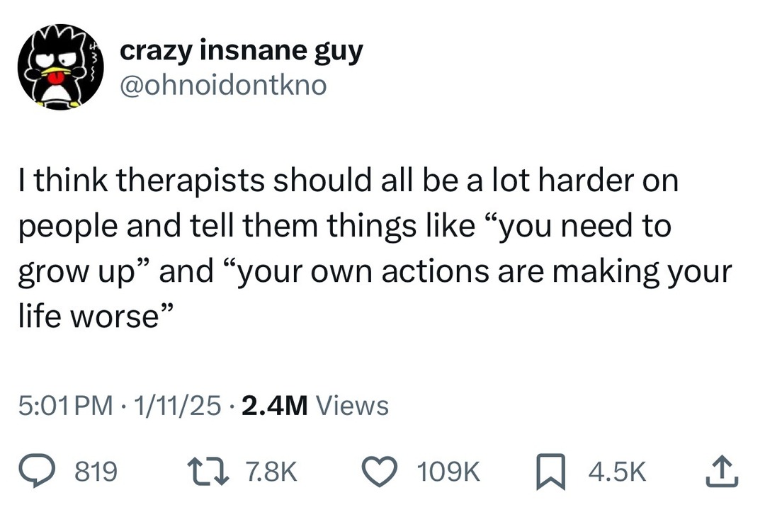 therapists should sometimes just say grow up - meme