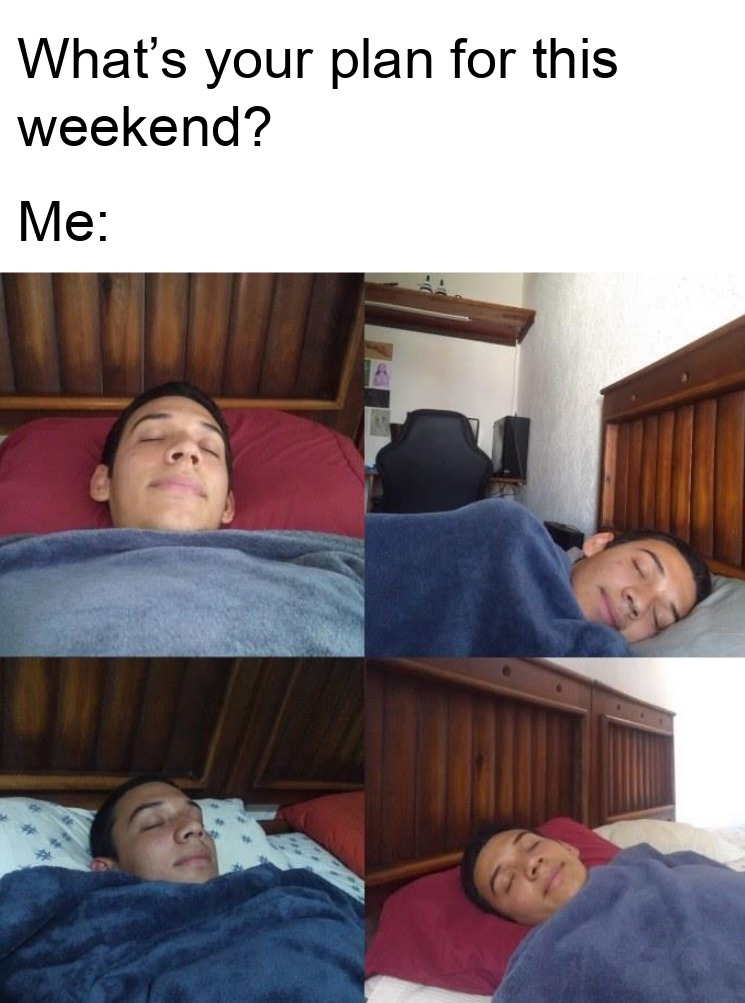 Weekend - meme