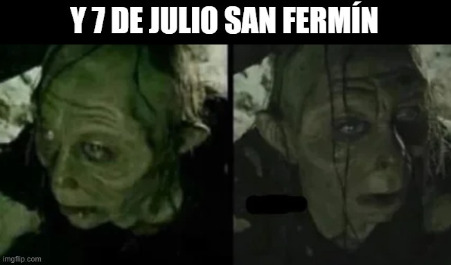 Feliz San Fermin retrasao - meme