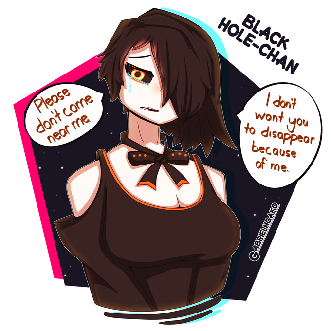 Someone asked about blackhole chan so here you go - meme