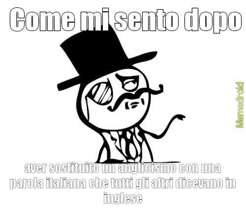 Poi dicono che l'italiano sia poco conosciuto - meme