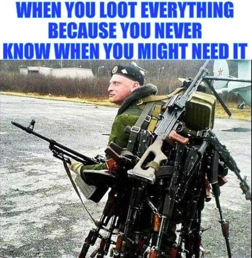 Looting everything because someday I might need that broken spoon - meme