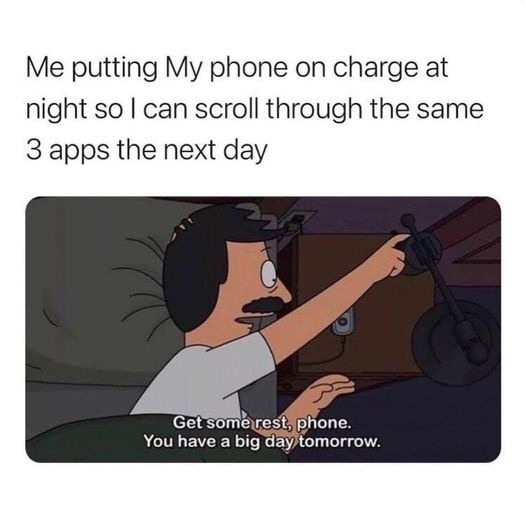 Charging my phone just to doomscroll again - meme